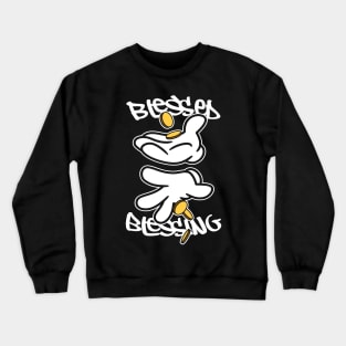 Blessed to be a Blessing Crewneck Sweatshirt